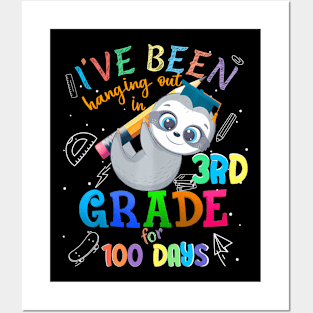 100 Days Of School Sloth Hanging Out In 3Rd Grade Student Posters and Art